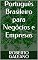 Livro Português Brasileiro para Negócios e Empresas