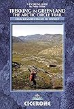 Trekking in Greenland: The Arctic Circle Trail (Cicerone Guides) by Paddy Dillon, Dillon Paddy