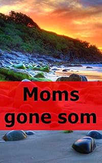Livro Moms gone somewhere