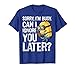 Despicable Me Minions Can I Ignore You Later Graphic T-Shirt T-Shirt