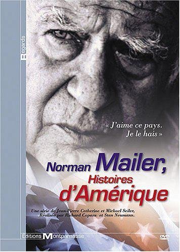 Norman Mailer, Histoires D'amérique