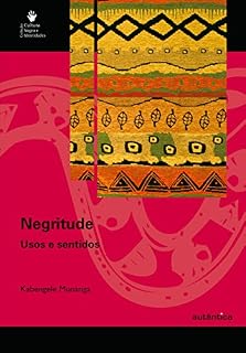 Livro Negritude - Usos e sentidos