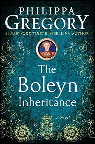The Boleyn Inheritance: A Novel (The Plantagenet and Tudor Novels), by Philippa Gregory The Boleyn Inheritance: A Novel (The Plantagenet and Tudor Novels), by Philippa Gregory