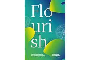 Flourish: Design Paradigms for Our Planetary Emergency