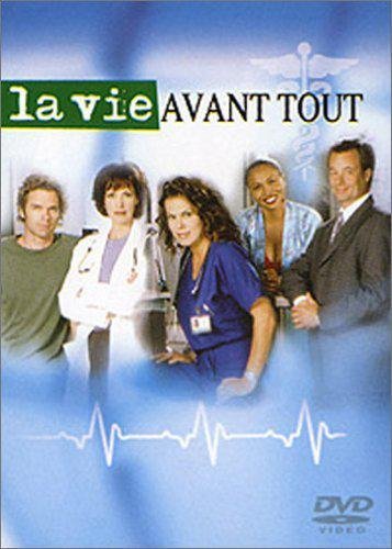 La Vie Avant Tout - Saison 1