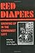 Red Diapers: GROWING UP IN THE COMMUNIST LEFT