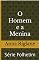 Livro O Homem e a Menina: Uma história proibida (Folhetim)