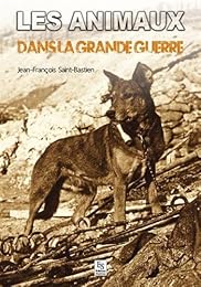 Les  animaux dans la Grande guerre