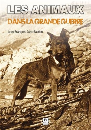 Les  animaux dans la Grande guerre
