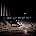 Murray Perahia - The First 40 Years