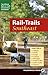 Rail-Trails Southeast: Alabama, Florida, Georgia, Louisiana, Mississippi, North and South Carolina, Tennessee