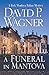 A Funeral in Mantova (Rick Montoya Italian Mysteries Book 5) by David P Wagner
