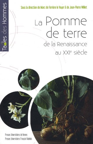 La  pomme de terre, de la Renaissance au XXIe siècle