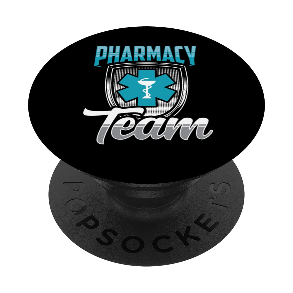 Pharmacy Team Apothecary Sayings Pharmacist Job PopSockets Swappable PopGrip
