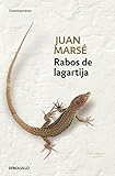 Rabos de lagartija (Spanish Edition) by Juan Marsé