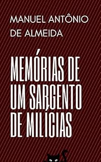 Livro Memórias de um Sargento de Milícias: Literatura Clássica