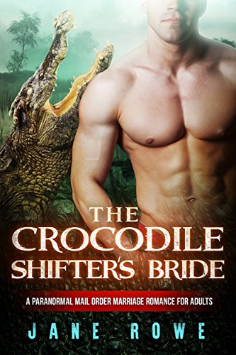 The Crocodile Shifters Bride A Bwwm Paranormal Marriage Romance For Adults - 