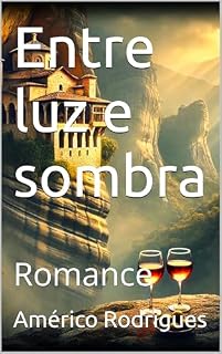 Livro Entre luz e sombra: Romance