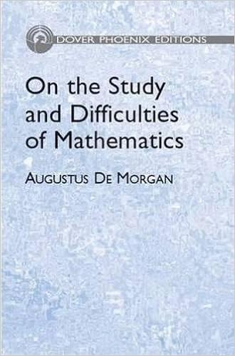 On The Study And Difficulties Of Mathematics (Dover Books On Mathematics): De Morgan, Augustus, Mathematics: 9780486442709: Amazon.com: Books