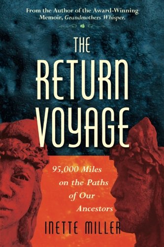 The Return Voyage by Inette Miller