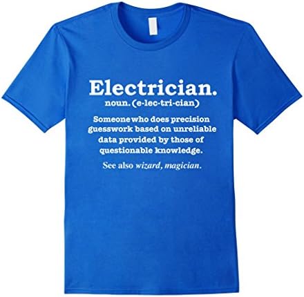 Mens Funny Electrician Definition T-shirt Electrical engineer XL Royal Blue