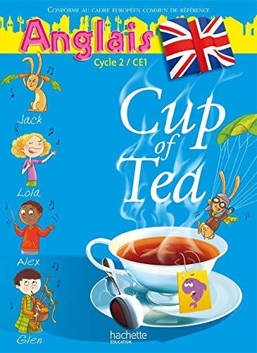 Cup Of Tea Anglais Ce1 Livre De L Eleve Ed 10 French Edition Albagnac Gisele Boyd Randolph Amazon Com Books