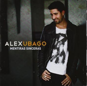 mentiras sinceras alex ubago mentiras sinceras alex ubago