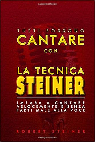 Robert Steiner - La Tecnica Steiner (2019)
