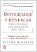Integrarse Y Destacar P/Liderazgo Efectivo (Spanish Edition) - Book by Blythe McGarvie