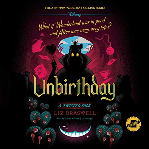 Unbirthday: A Twisted Tale: A Twisted Tale