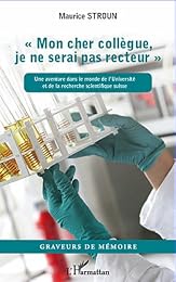 " Mon cher collègue, je ne serai pas recteur"