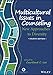 Multicultural Issues in Counseling: New Approaches to Diversity