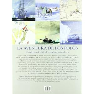 La aventura de los polos: Cuadernos de viaje de grandes exploradores