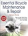 Essential Bicycle Maintenance & Repair