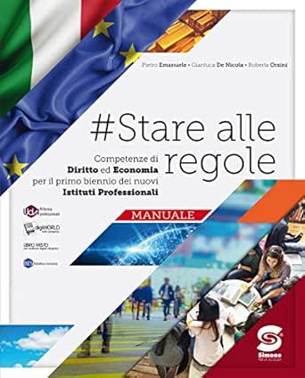 Amazon Com Stare Alle Regole Competenze Di Diritto Ed Economia Manuale Laboratorio Uda Riforma Professionali Digiworld Tutto Compreso Libro Misto Con Bes Didattica Inclusiva Italian Edition