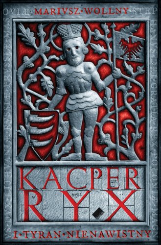 Kacper Ryx i tyran nienawistny (polish)