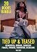 EROTICA: TIED UP & TEASED - BDSMEROTICA STORIES, SLAVE EROTICA FORCED, ALPHA MALE DOMINATION, CUCKOLDING HOUSEWIVES, SUBMISSIVE FEMALES, SPANKING & MILKING!