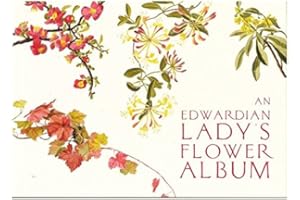 An Edwardian Lady's Flower Album