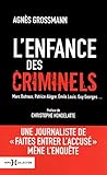 L'enfance des criminels (French Edition) by