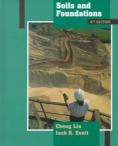 Soils and Foundations by Cheng Liu (1997-07-09)