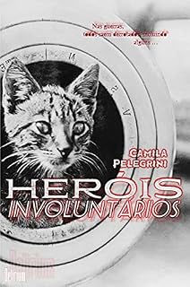 Livro Heróis involuntários