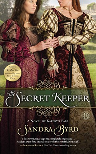 The Secret Keeper : A Novel of Kateryn Parr