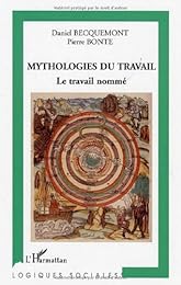 Mythologies du travail