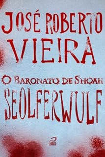 Livro O Baronato de Shoah - Seolferwulf