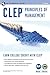 CLEP® Principles of Management Book + Online (CLEP Test Preparation)
