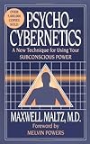 Psycho-Cybernetics by Maxwell Maltz (1967) Paperback