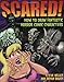 Scared!: How to Draw Fantastic Horror Comic Characters (Fantastic Fantasy Comics) by Steve Miller, Bryan Baugh