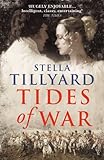 Front cover for the book Tides of War by Stella Tillyard