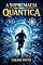 Livro A Supremacia Quântica: Um thriller científico sobre poder, tempo e o fim da criptografia (Arquivos Hawking)