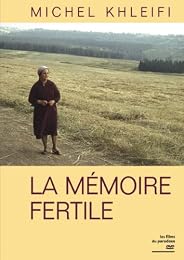 La Mémoire Fertile